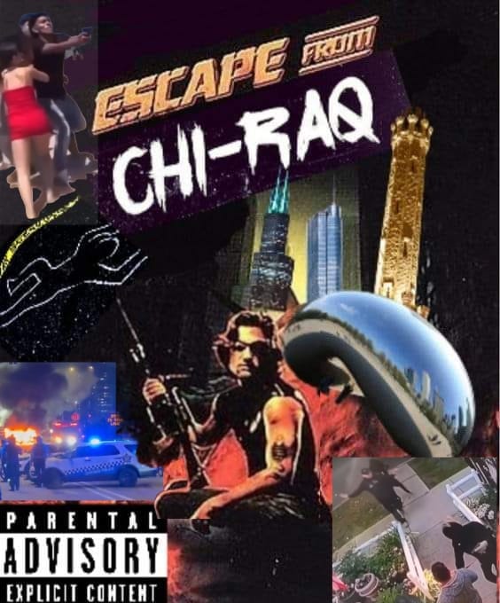 Escape from Chiraq poster of a white background